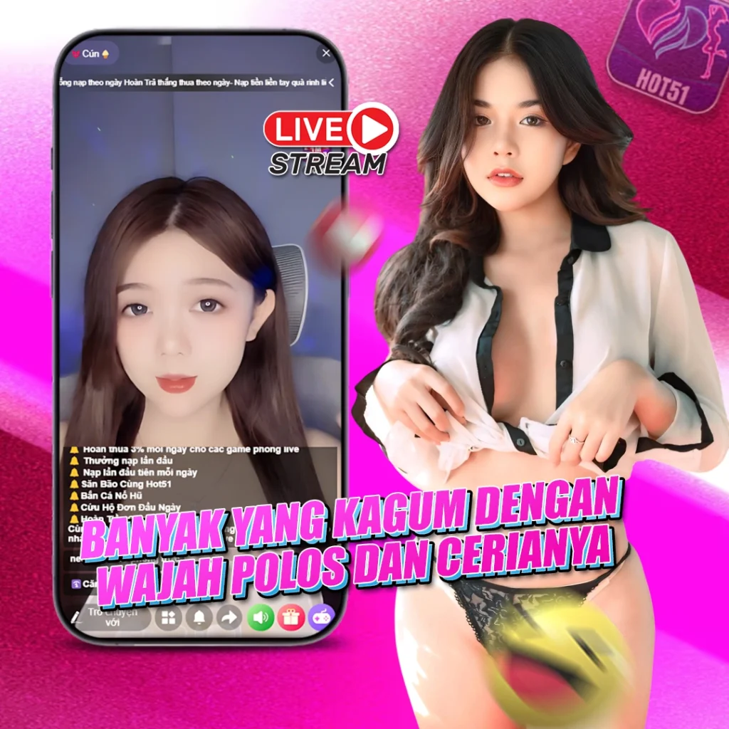 hot51app.top: Exploring Hot Girl Live Stream in Indonesian Market