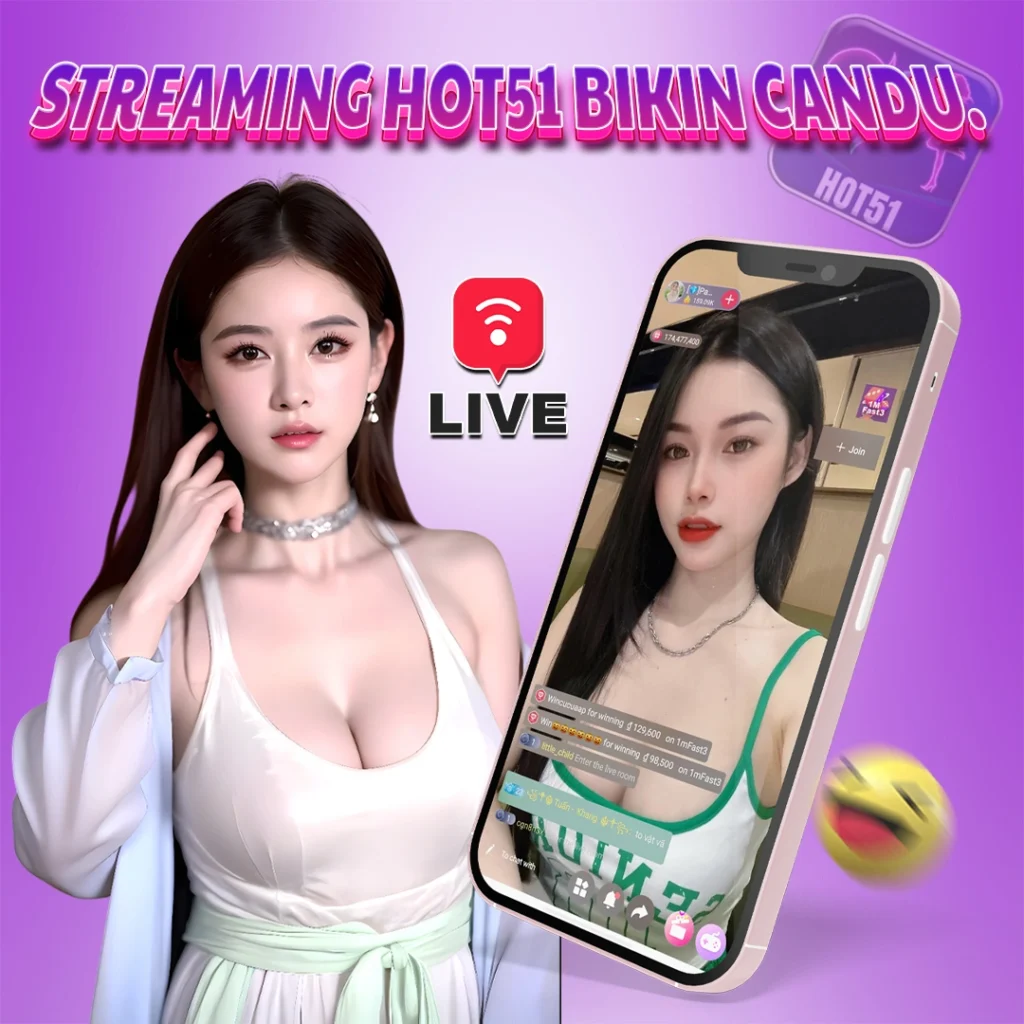 hot51app.top: Hot Girl Live Stream Indonesia Shows Power of Digital Entertainment