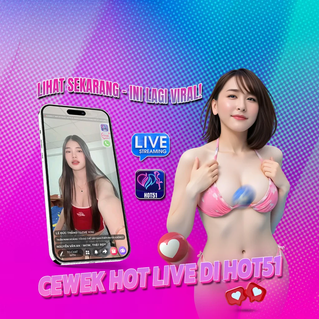 Hot51app.top: Indonesian Girls Make Hot51 Live Go Crazy