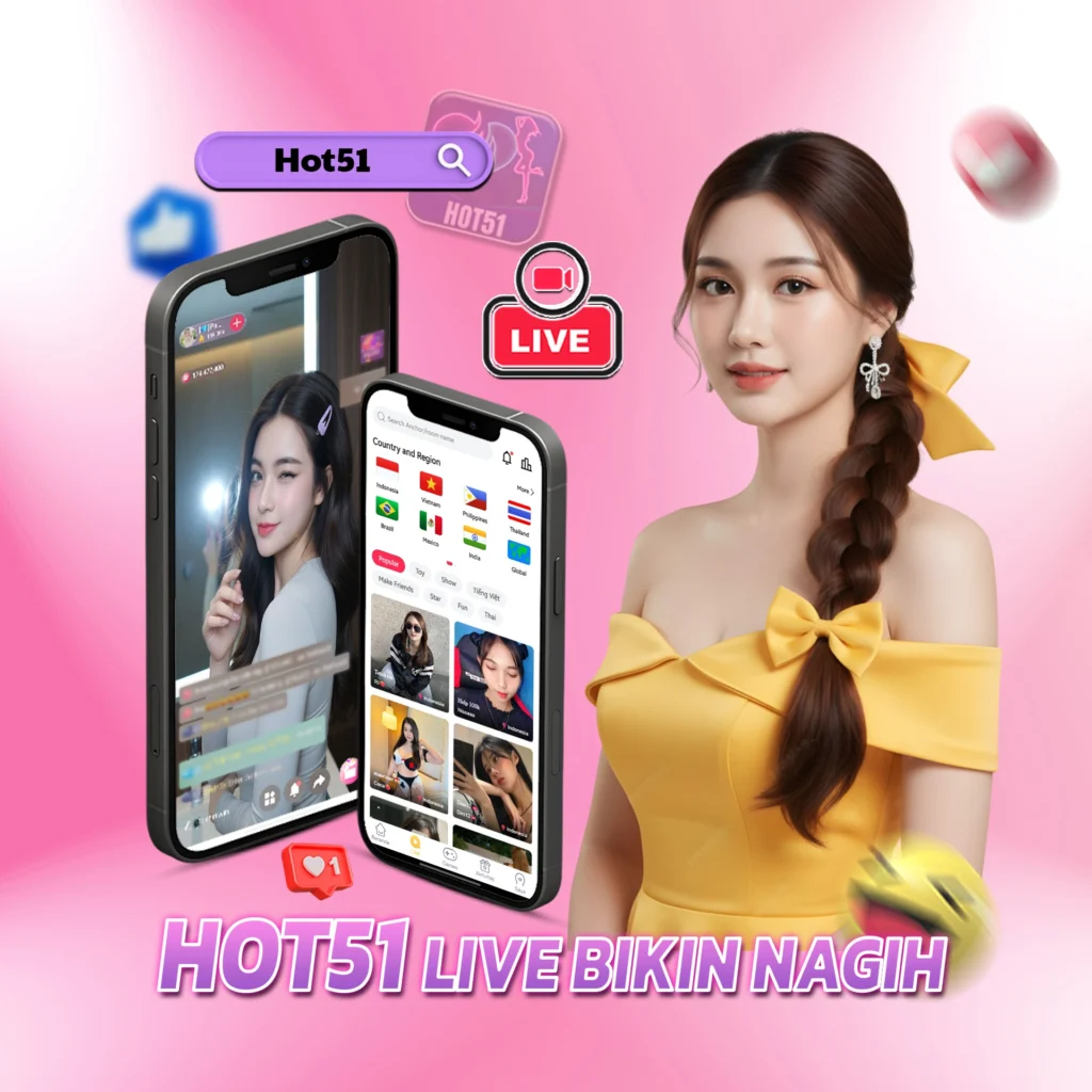 Hot51app.top: Indonesian beauties hype up Hot51 tonight