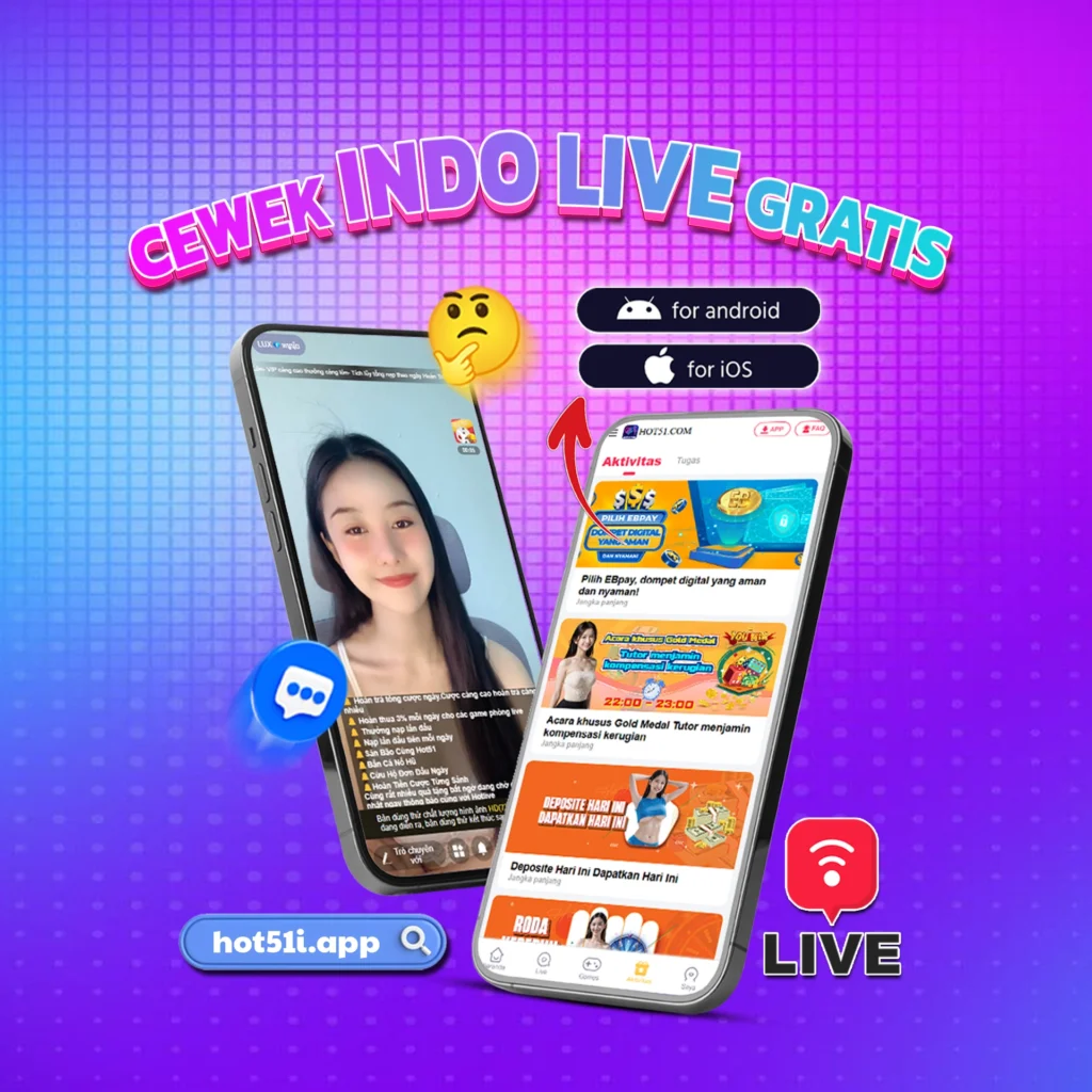 Hot51app.top: Hot51 Live Chats Stay Busy Thanks to Indonesian Girl Streamers